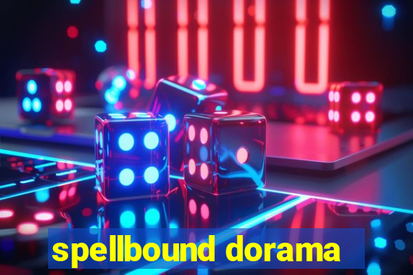 spellbound dorama